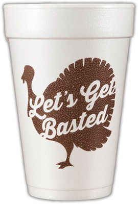 Let's Get Basted (Brown) Foam Cups