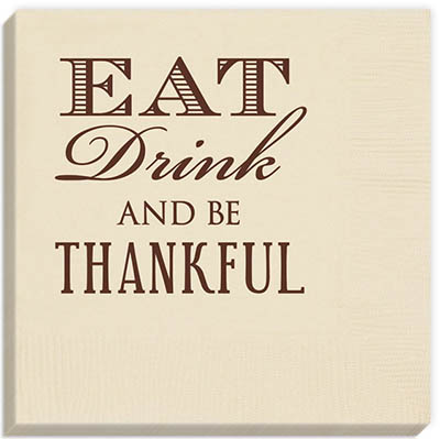 Eat Drink and be Thankful Beverage Napkins